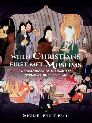 cover image of When Christians First Met Muslims